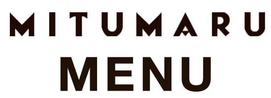 MITSUMARU MENU